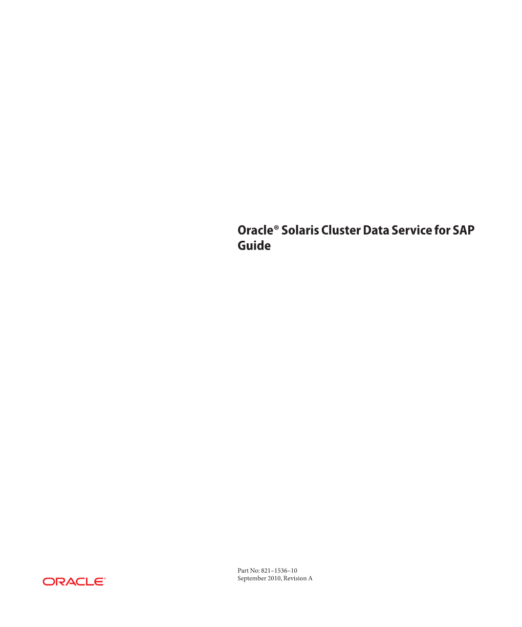 Oracle Solaris Cluster Data Service for SAP Guide • September 2010, Revision a Preface