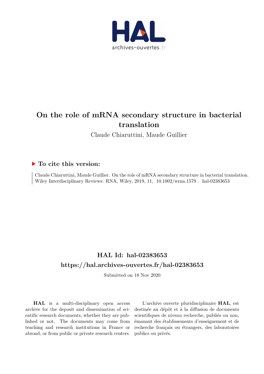 On the Role of Mrna Secondary Structure in Bacterial Translation Claude Chiaruttini, Maude Guillier