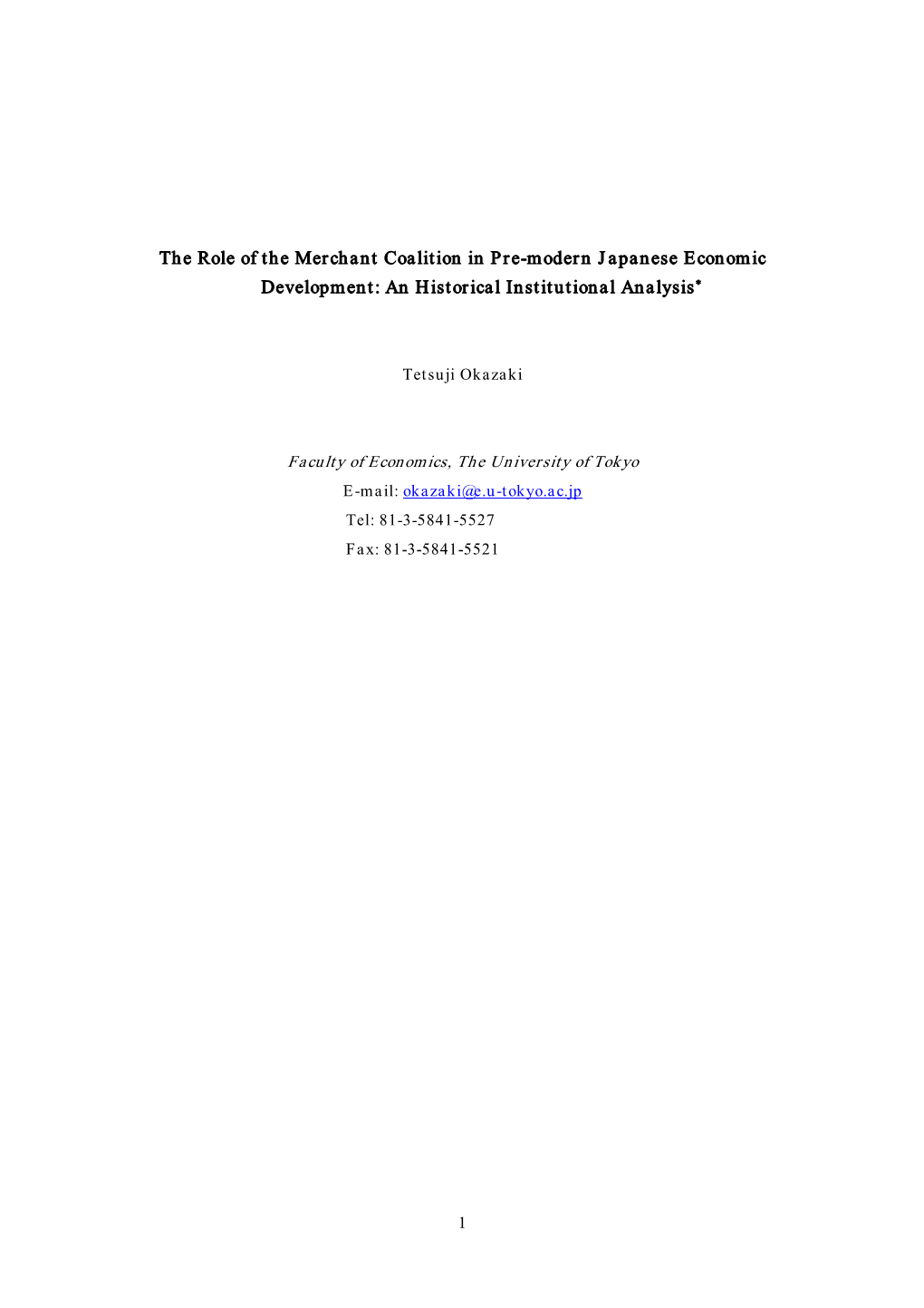 The Role of the Merchant Coalition in Pre-Modern Japanese Economic Development: an Historical Institutional Analysis*