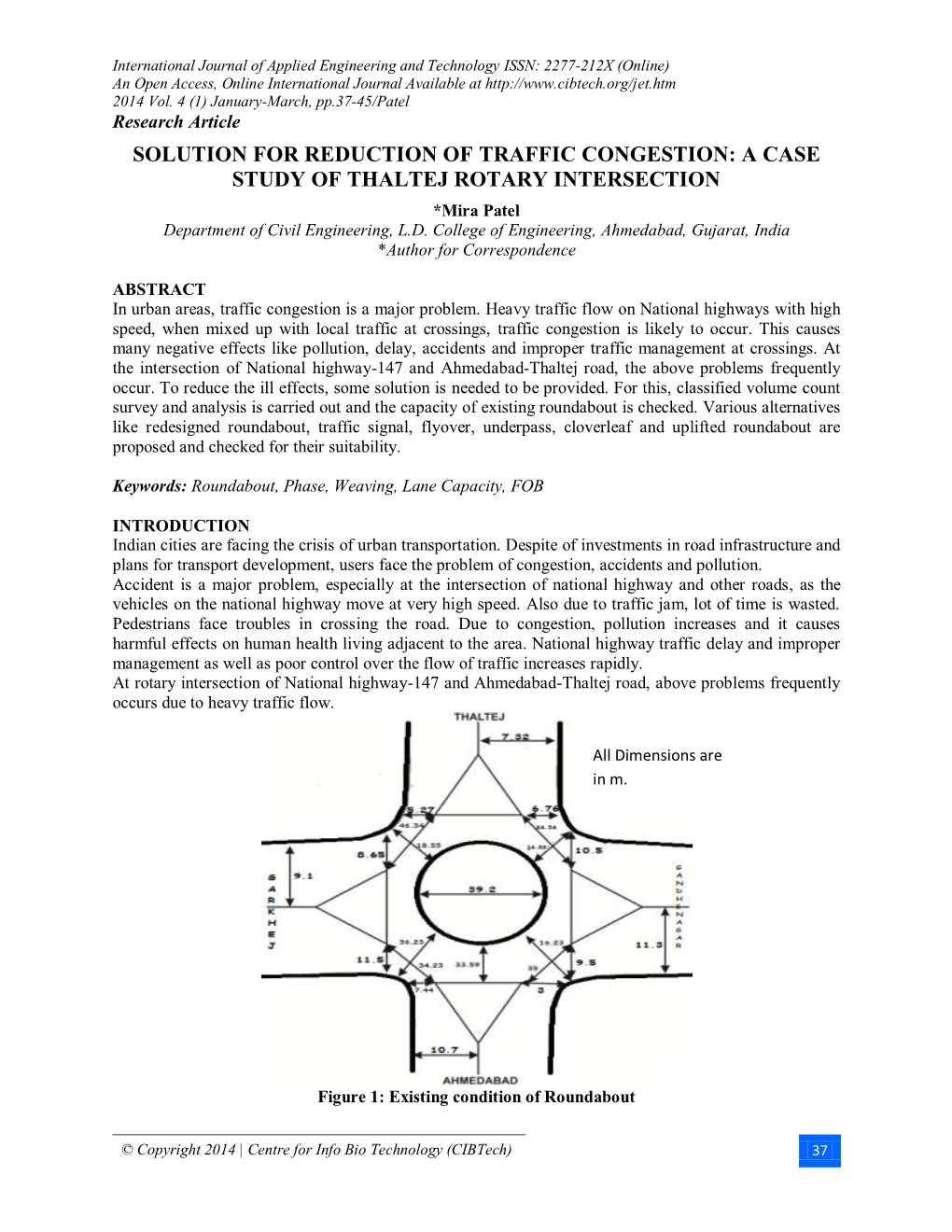 SOLUTION for REDUCTION of TRAFFIC CONGESTION: a CASE STUDY of THALTEJ ROTARY INTERSECTION *Mira Patel Department of Civil Engineering, L.D