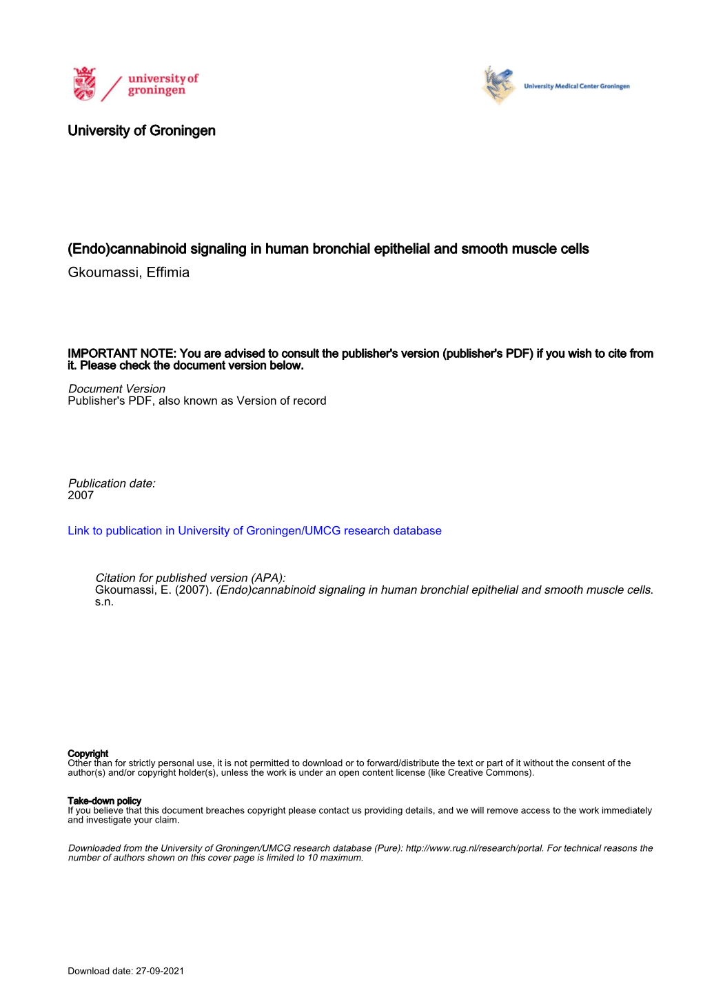 University of Groningen (Endo)Cannabinoid Signaling in Human Bronchial Epithelial and Smooth Muscle Cells Gkoumassi, Effimia