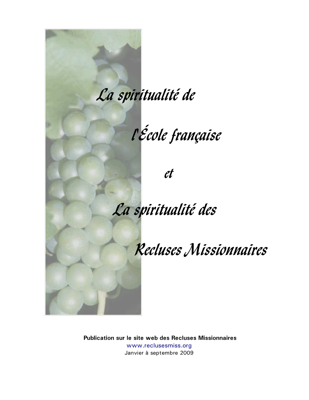 La Spiritualité De L'école Française La Spiritualité Des Recluses