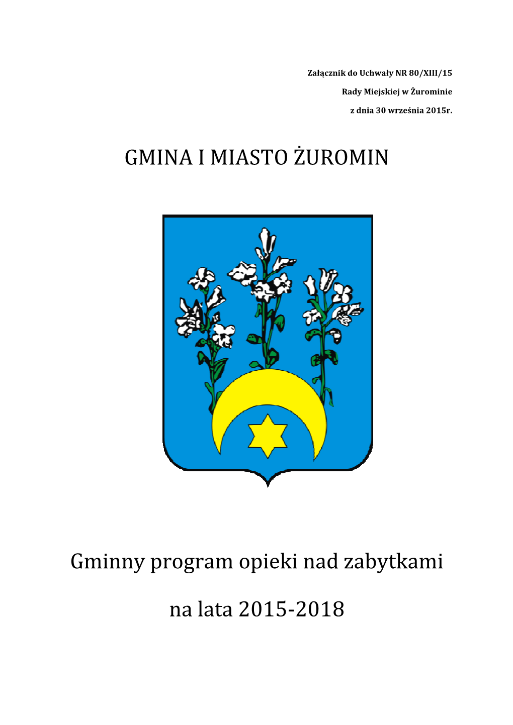 GMINA I MIASTO ŻUROMIN Gminny Program Opieki Nad Zabytkami Na