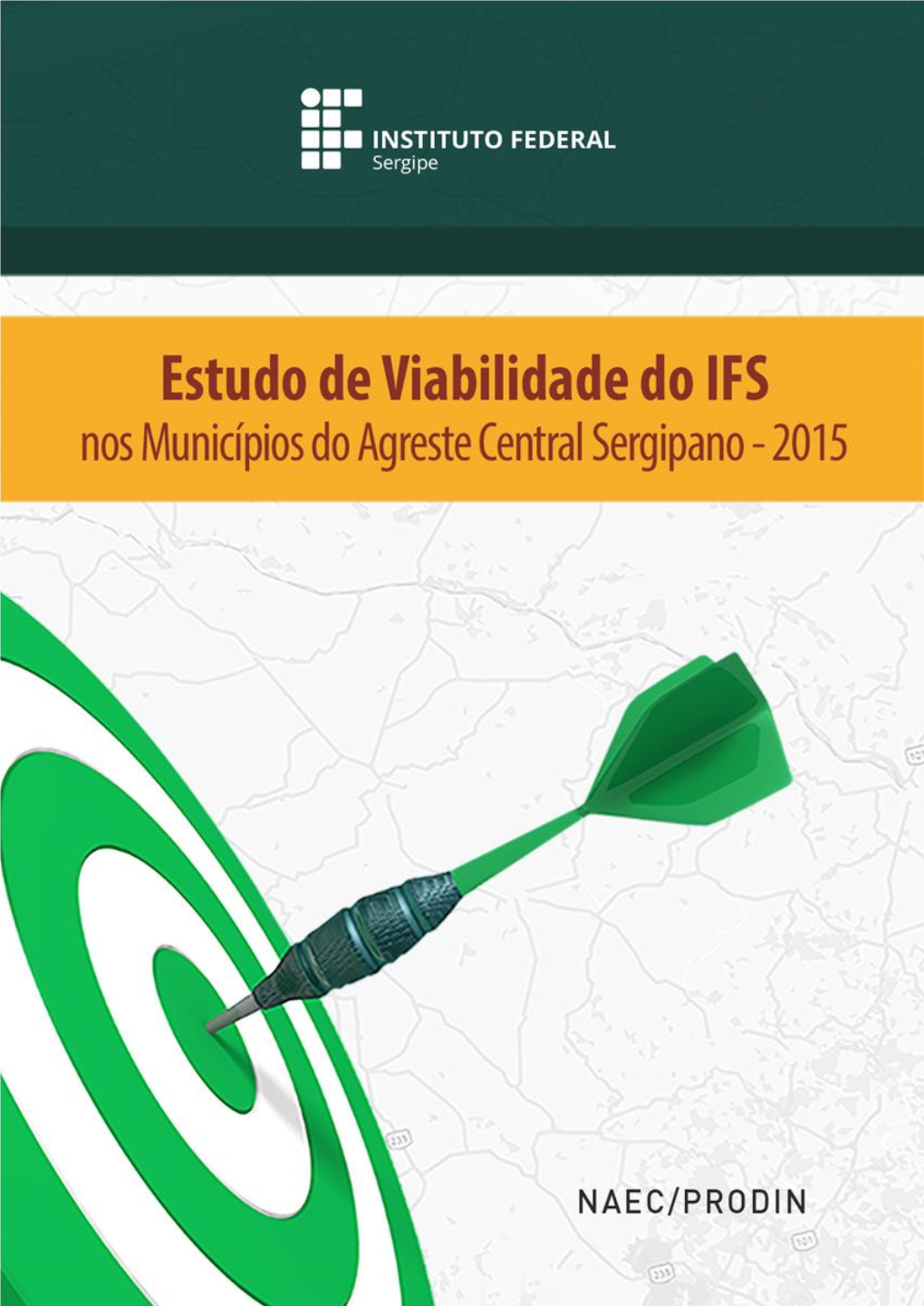 Estudo De Viabilidade Do IFS Nos Municipios Do Agreste Central