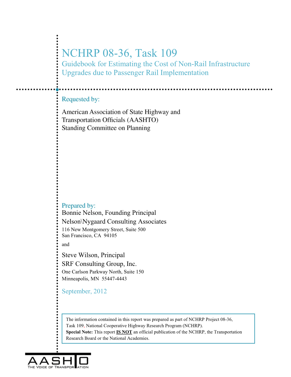 NCHRP 08-36, Task 109 Guidebook for Estimating the Cost of Non-Rail Infrastructure Upgrades Due to Passenger Rail Implementation