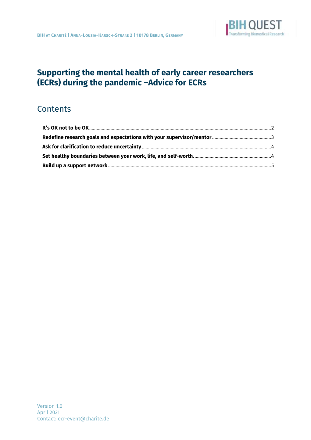 Supporting the Mental Health of Early Career Researchers (Ecrs) During the Pandemic –Advice for Ecrs