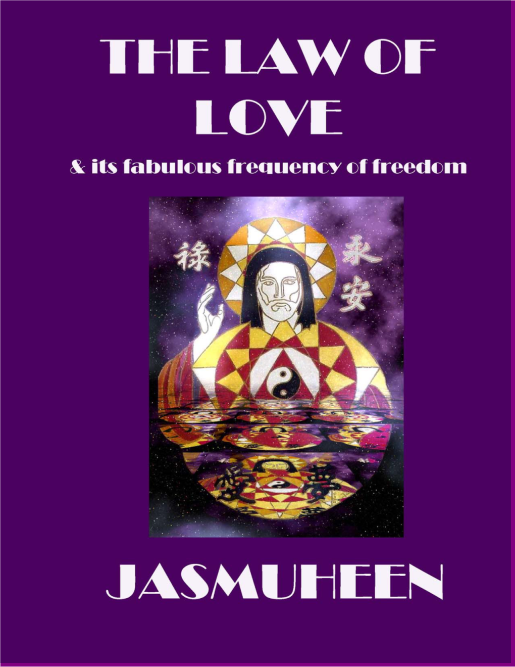 Jasmuheen – the Law of Love