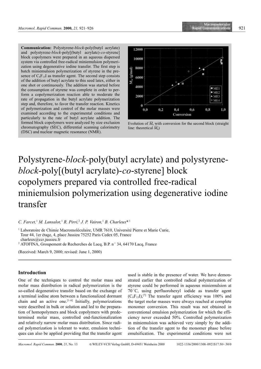 And Polystyrene- Block-Poly[(Butyl Acrylate)-Co-Styrene]