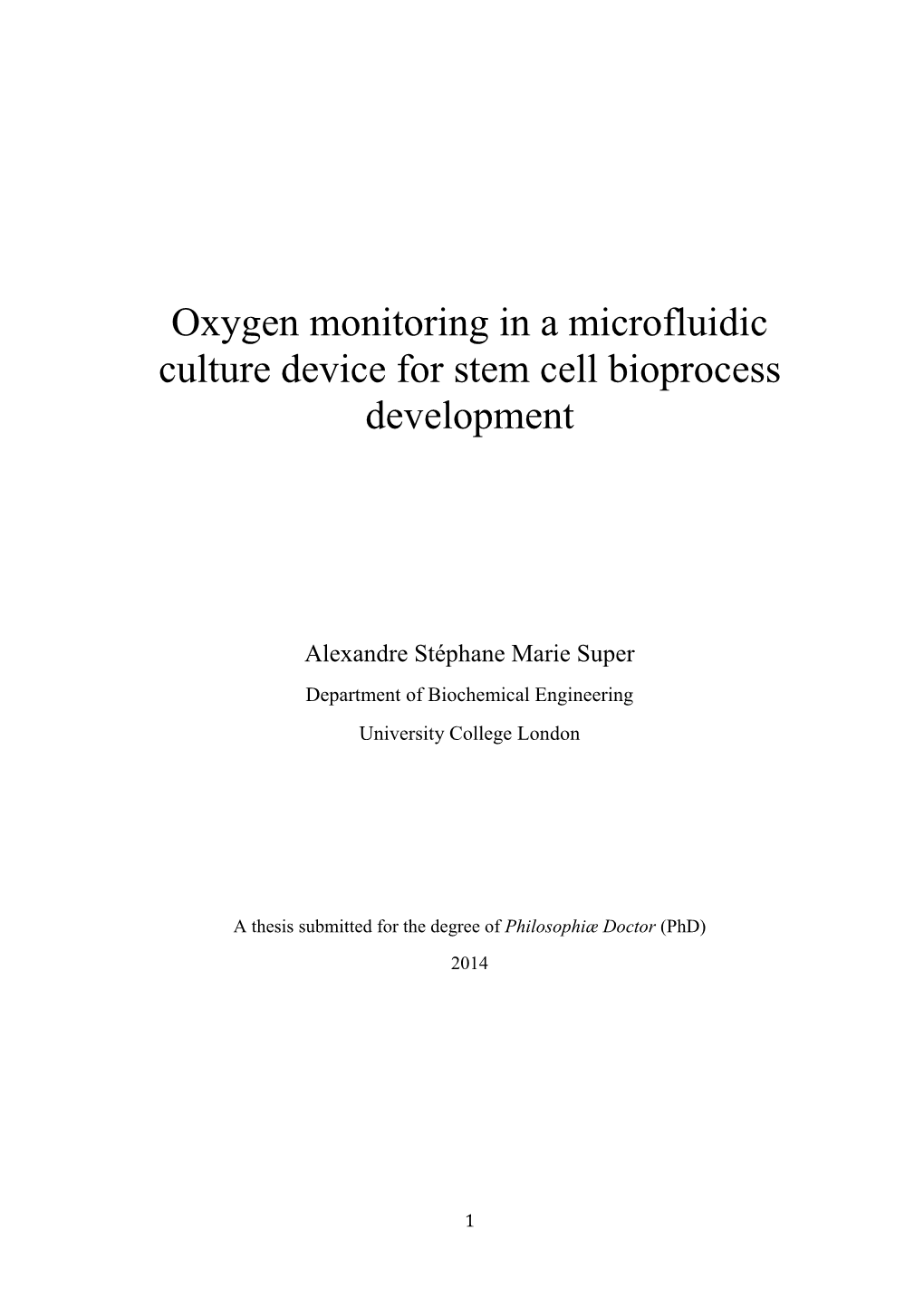 Oxygen Monitoring in a Microfluidic Culture Device for Stem Cell Bioprocess Development