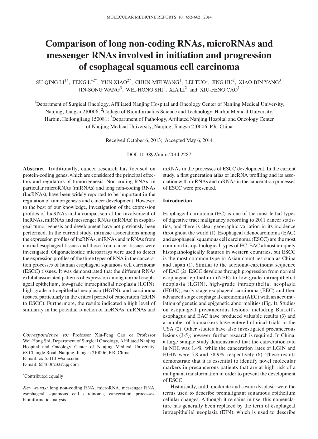 Comparison of Long Non‑Coding Rnas, Micrornas and Messenger Rnas Involved in Initiation and Progression of Esophageal Squamous Cell Carcinoma