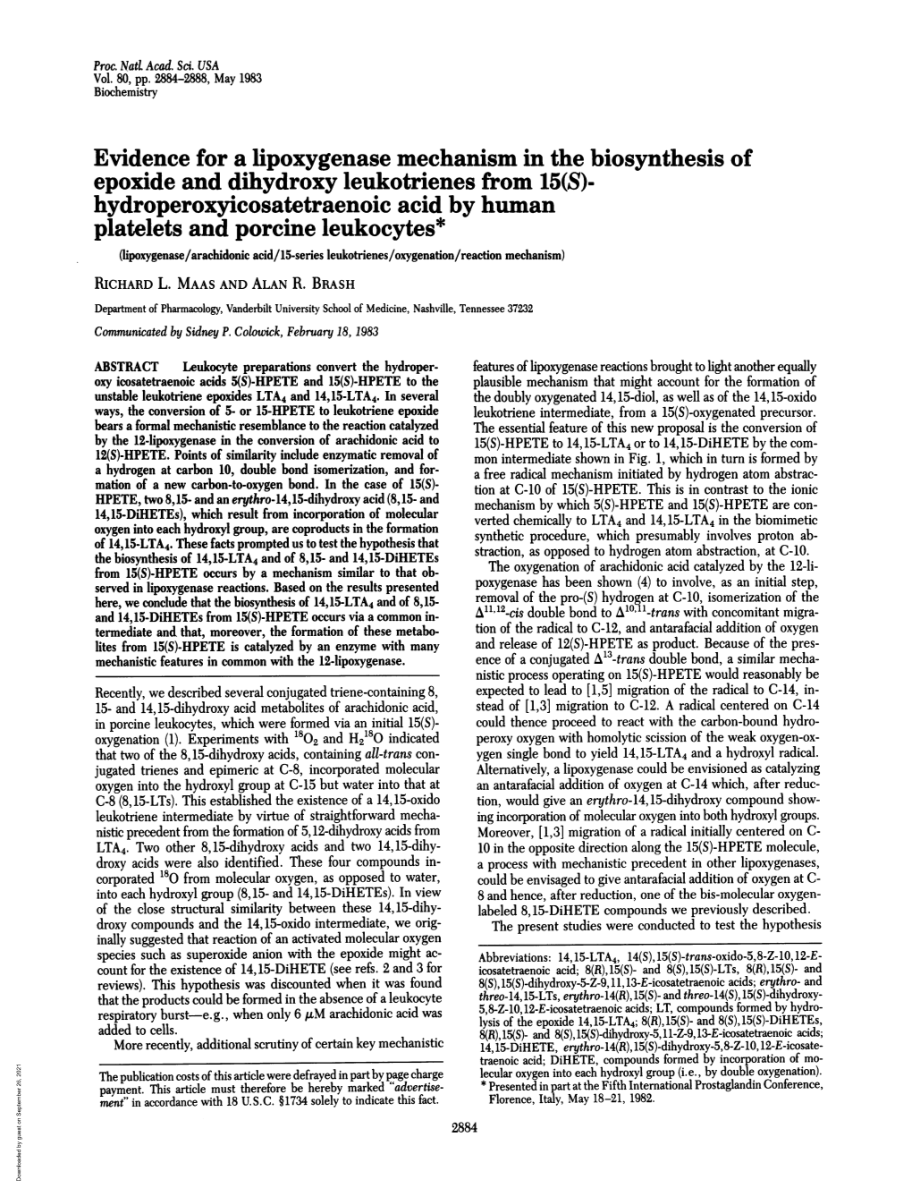 Evidence for a Lipoxygenase Mechanism in The