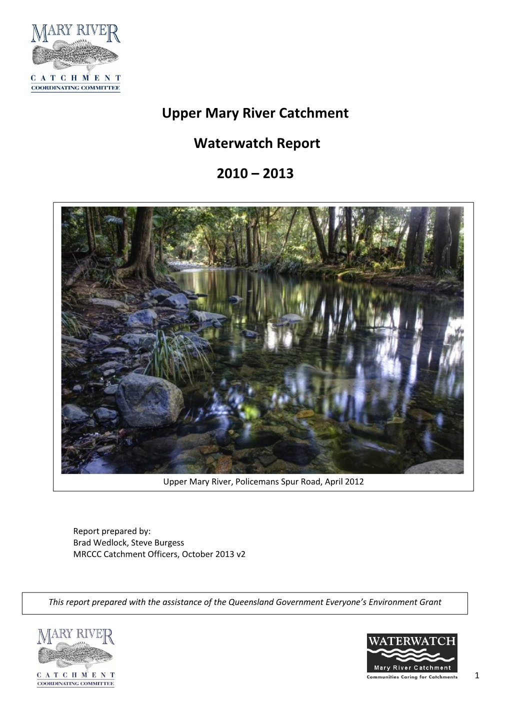 Upper Mary River Catchment Waterwatch Report 2010 – 2013