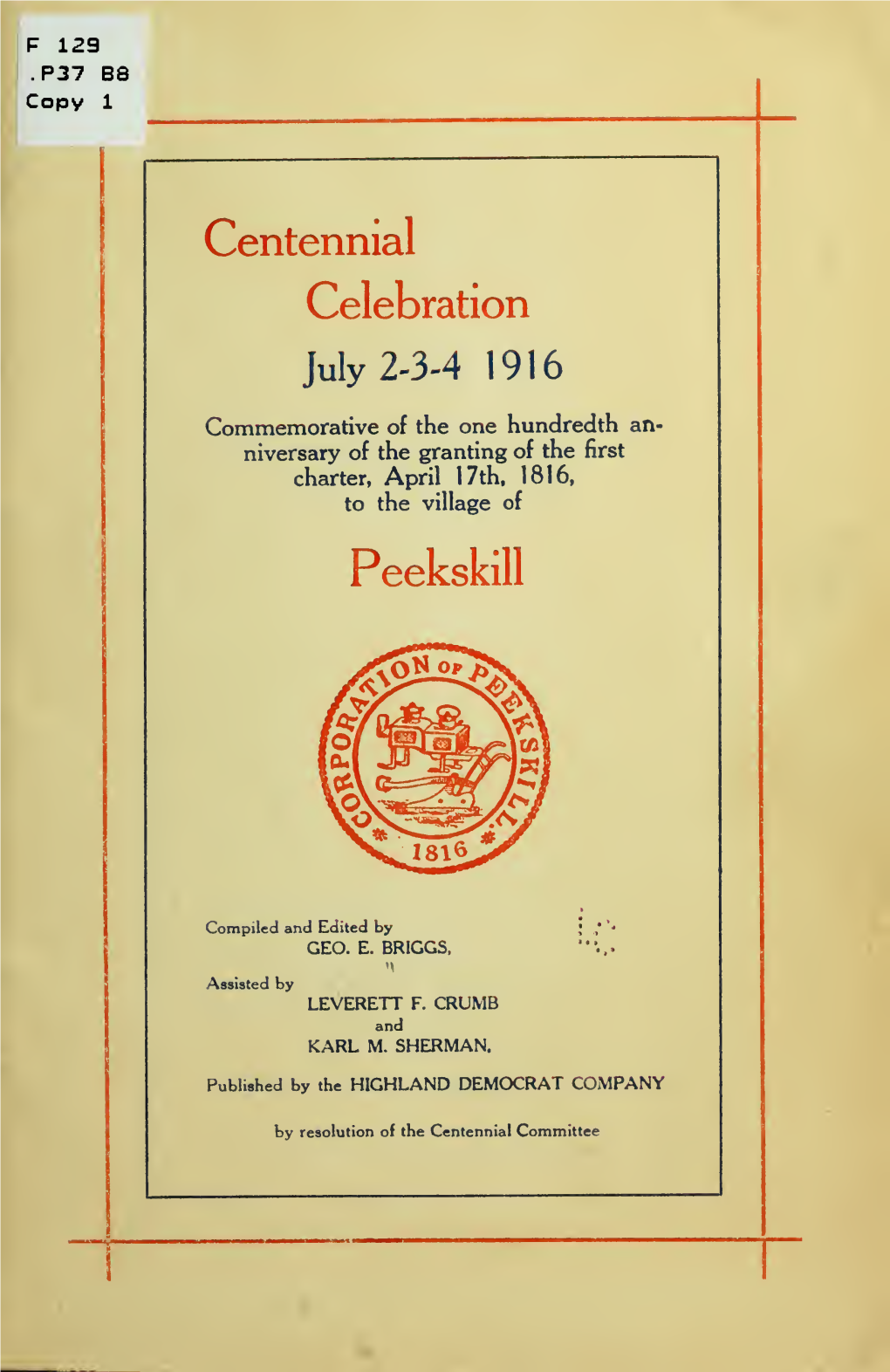 Centennial Celebration, July 2, 3, 4, 1916