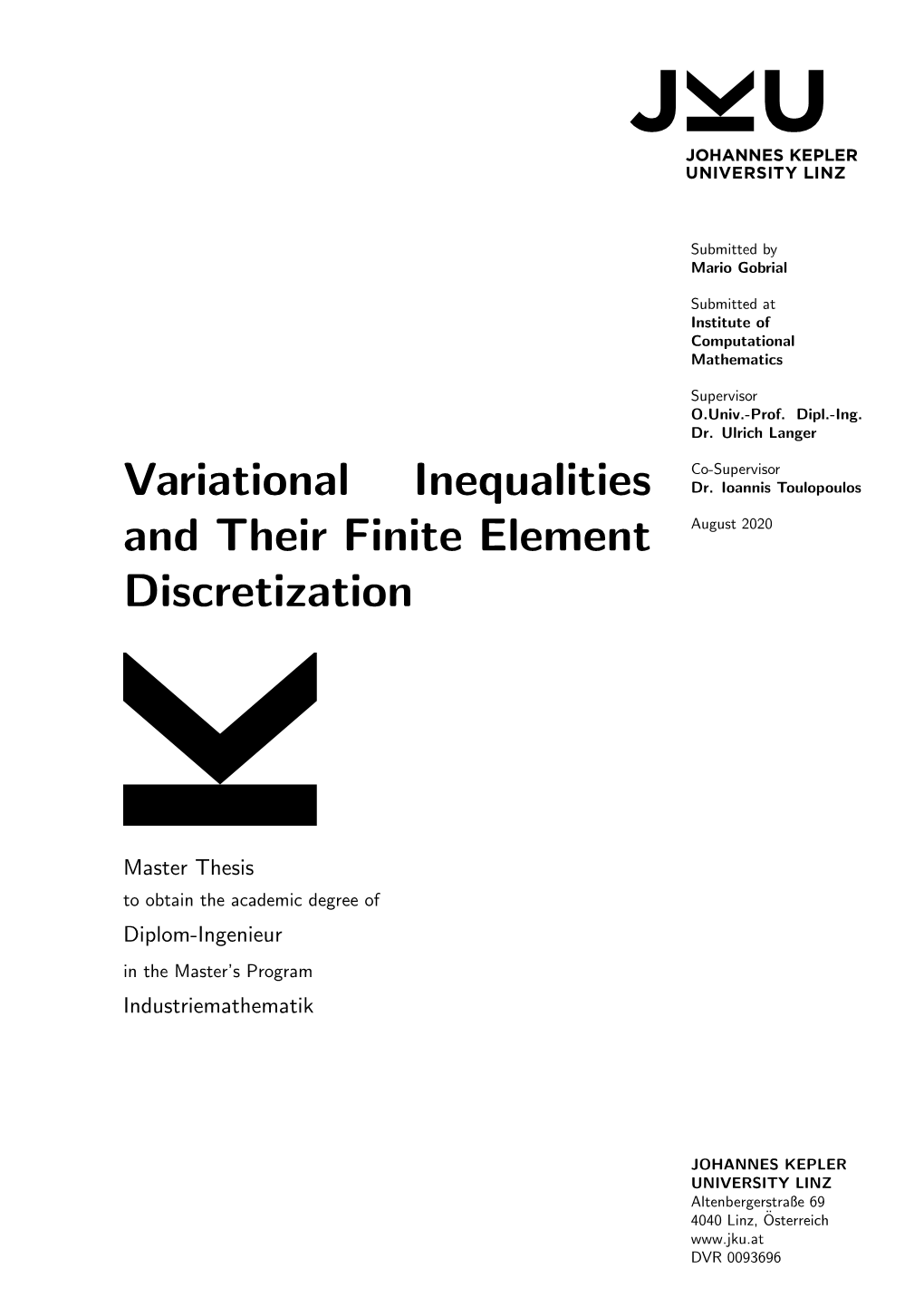 Variational Inequalities and Their Finite Element Discretization