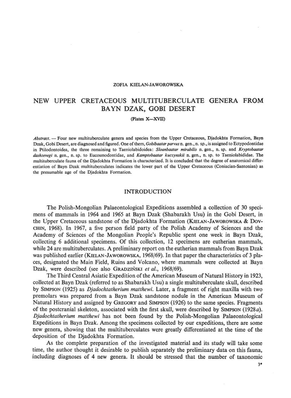 NEW UPPER CRETACEOUS MULTITUBERCULATE GENERA from BAYN DZAK, GOBI DESERT (Plates >C-->Cv1l)