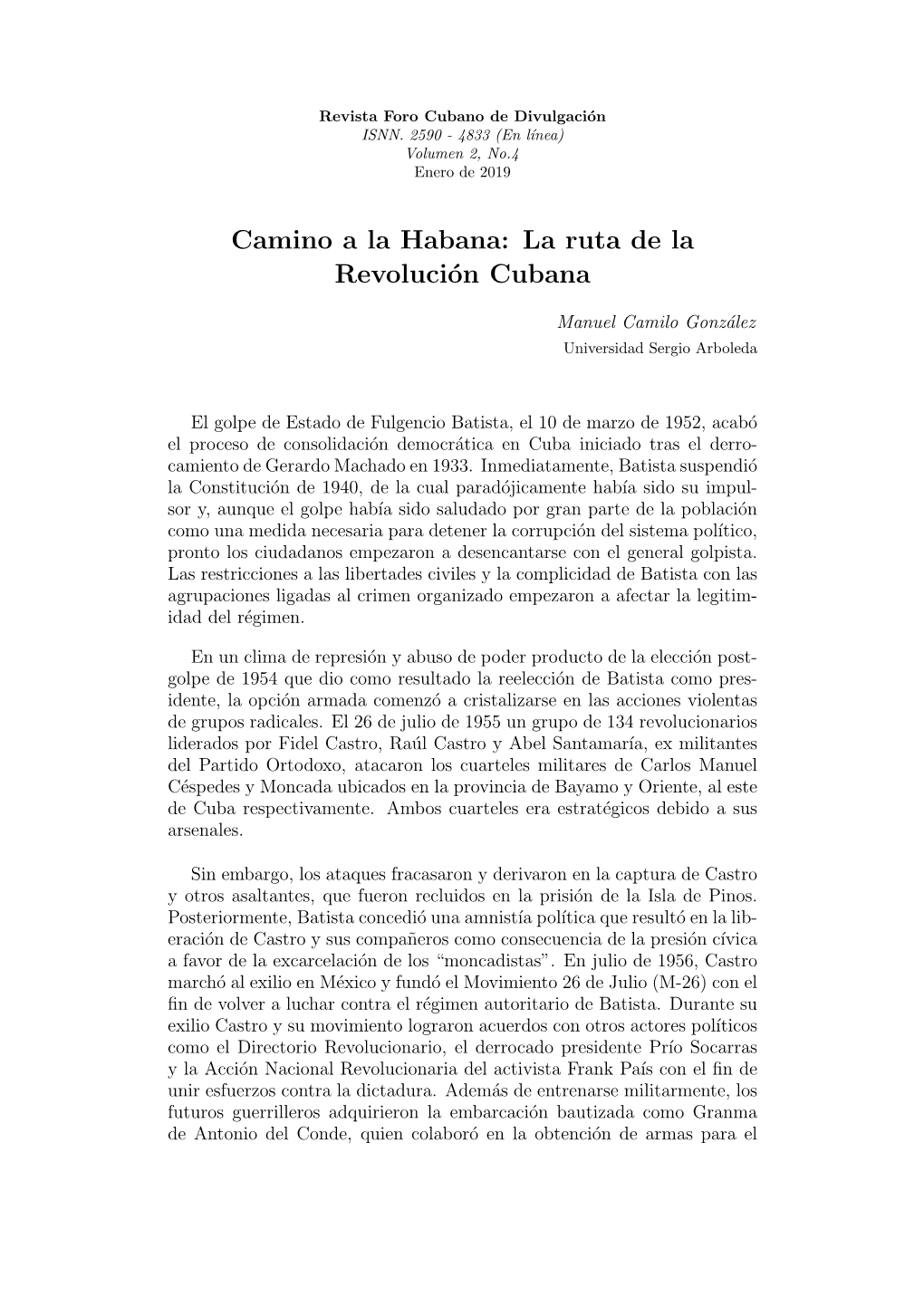 Camino a La Habana: La Ruta De La Revolución Cubana