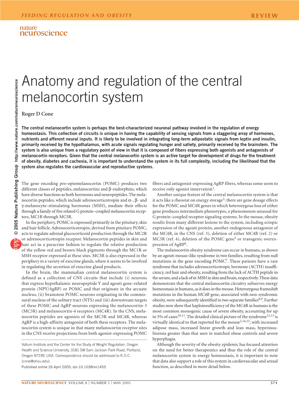 Anatomy and Regulation of the Central Melanocortin System