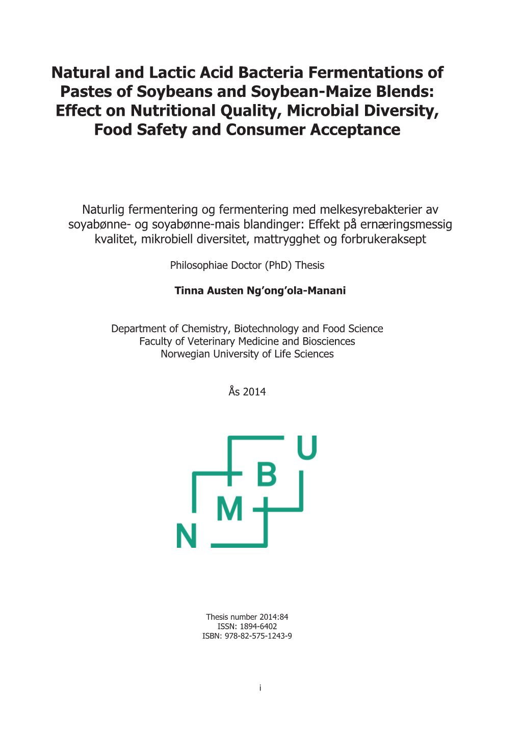 Natural and Lactic Acid Bacteria Fermentations of Pastes of Soybeans and Soybean-Maize Blends