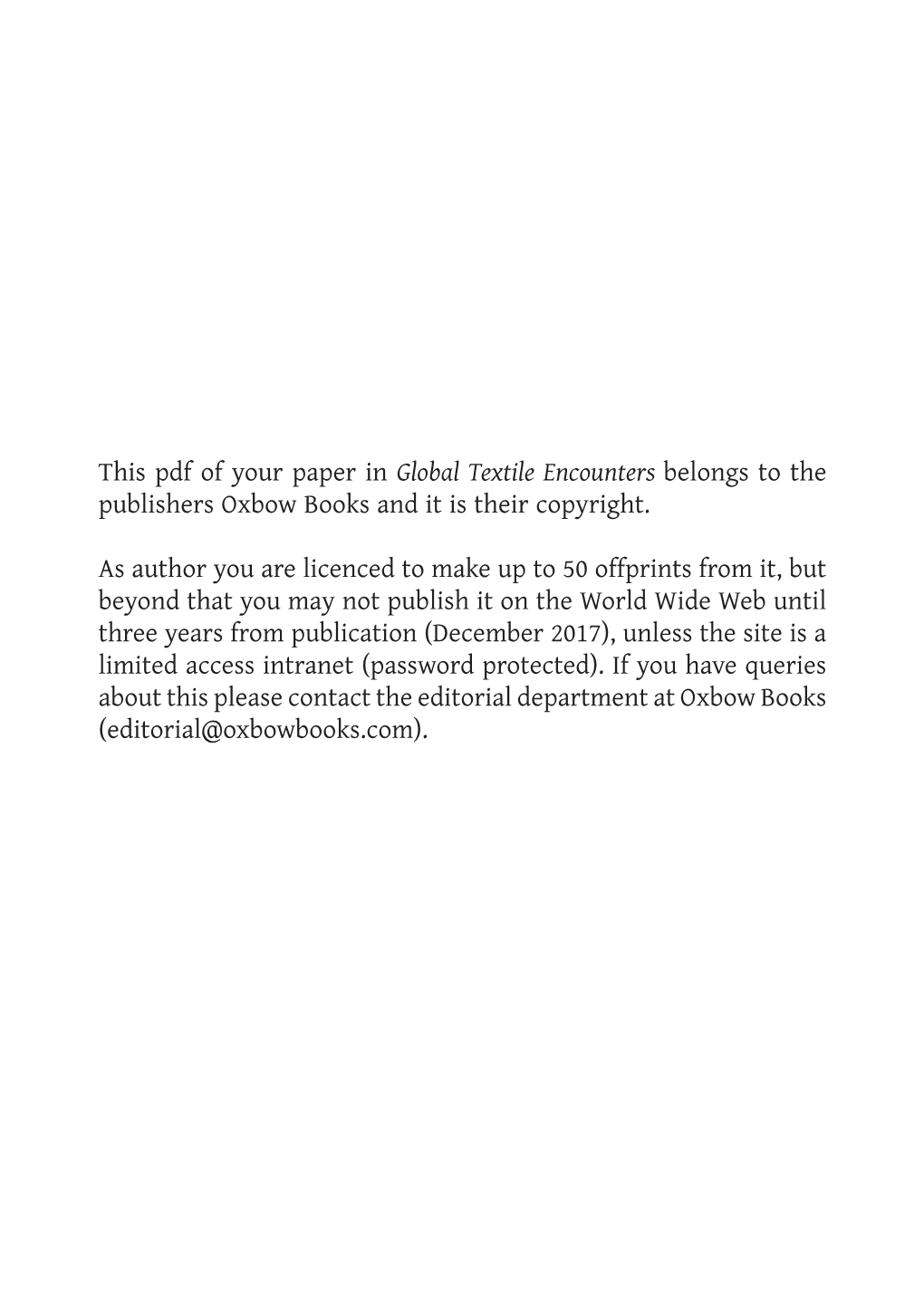 This Pdf of Your Paper in Global Textile Encounters Belongs to the Publishers Oxbow Books and It Is Their Copyright