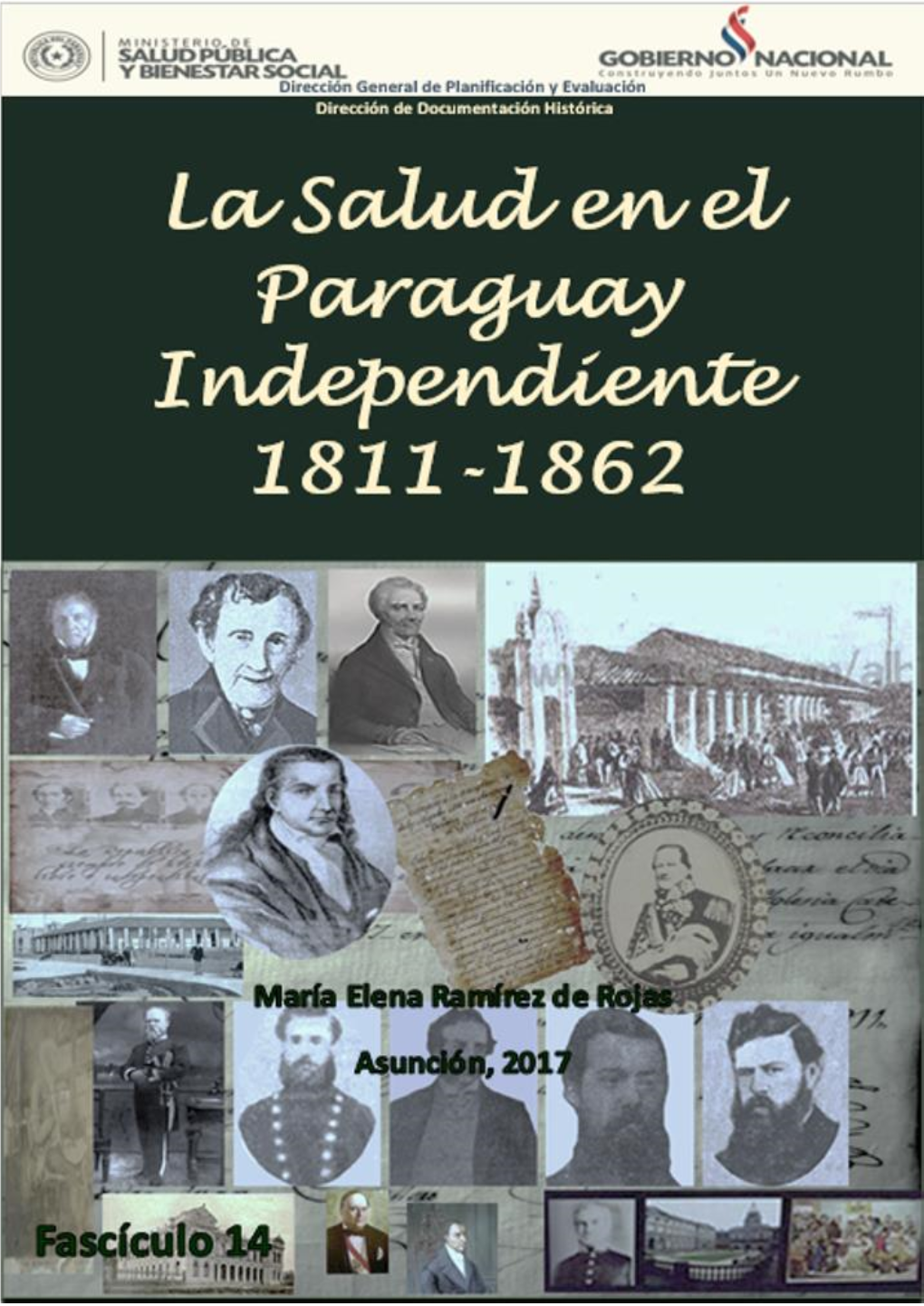 La Salud En El Paraguay Independente 1811-1862