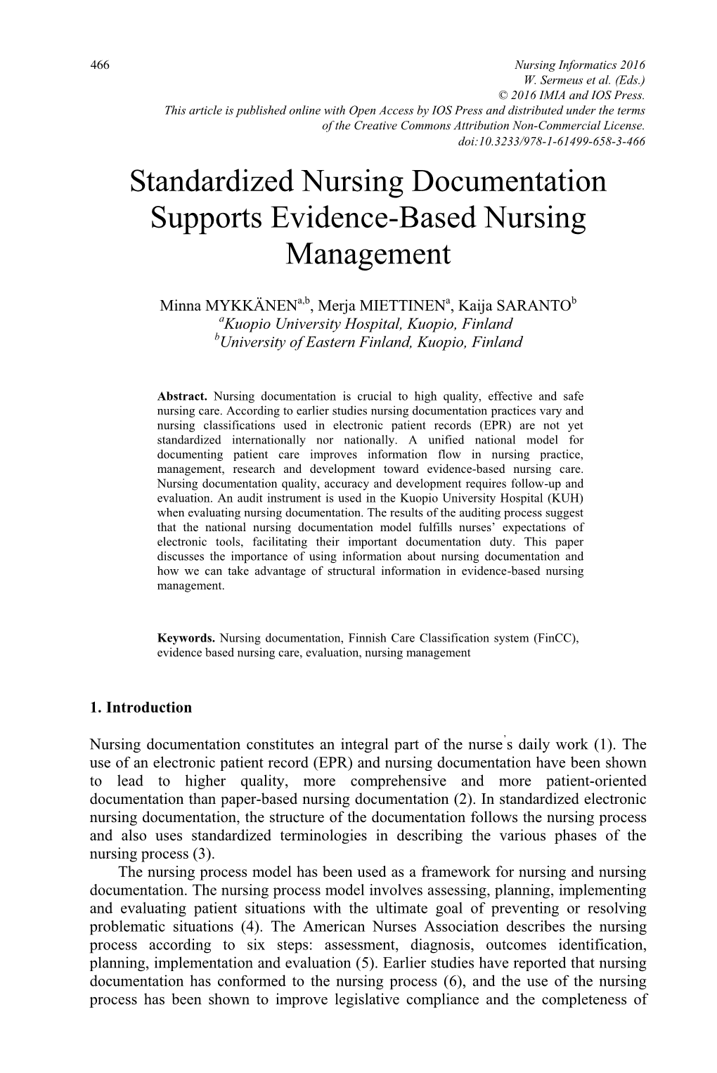 Standardized Nursing Documentation Supports Evidence-Based Nursing Management