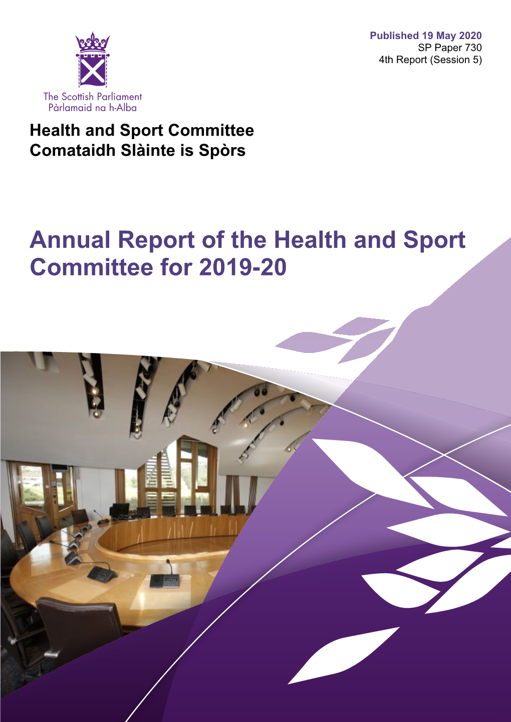 Annual Report of the Health and Sport Committee for 2019-20 Published in Scotland by the Scottish Parliamentary Corporate Body