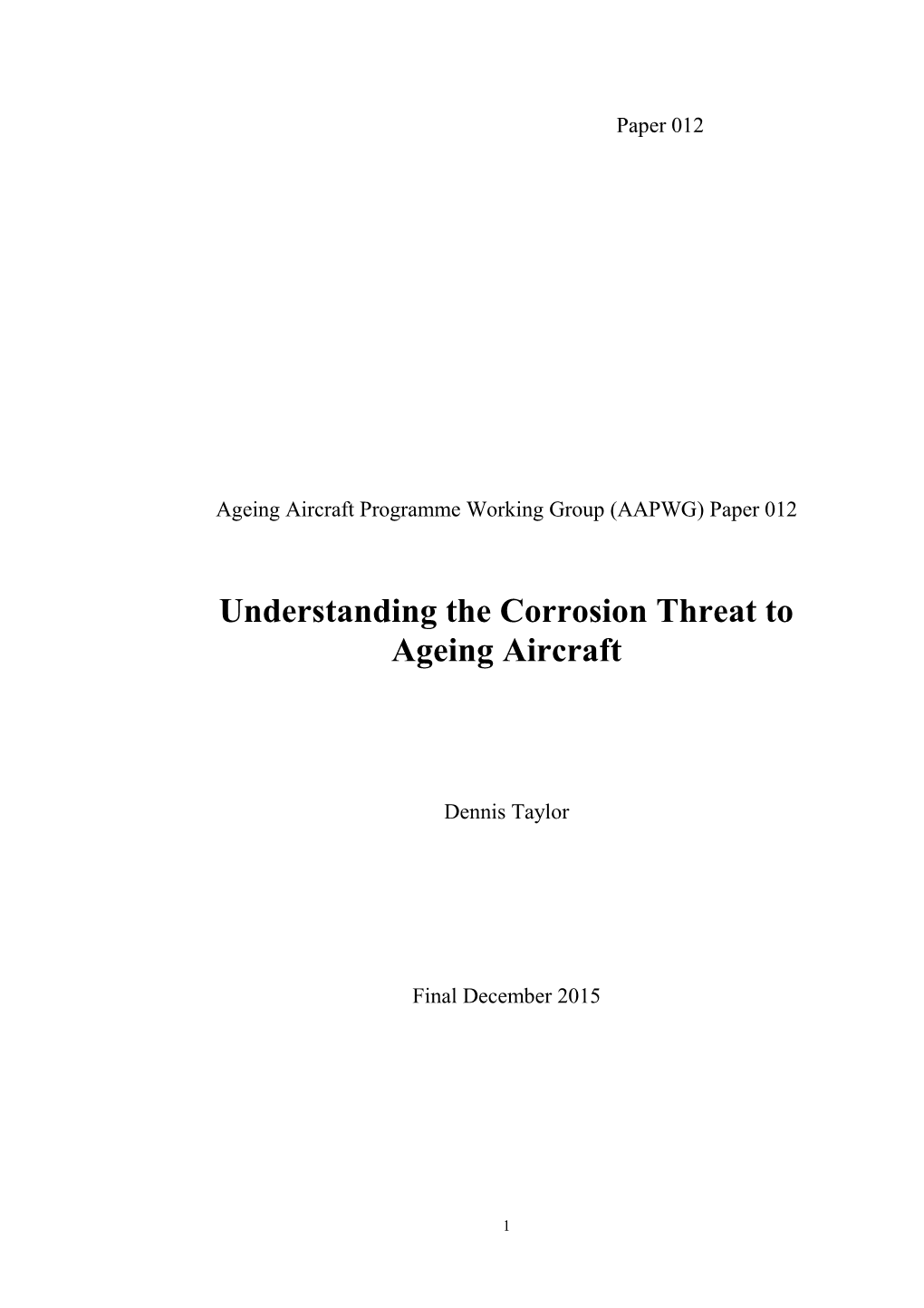 Understanding the Corrosion Threat to Ageing Aircraft