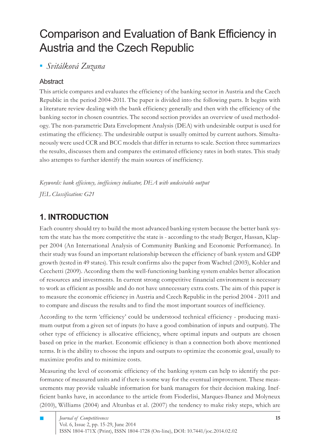 Comparison and Evaluation of Bank Efficiency in Austria and the Czech Republic ▪ Svitálková Zuzana