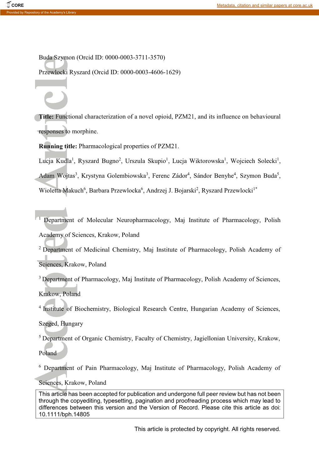 Functional Characterization of a Novel Opioid, PZM21, and Its Influence on Behavioural