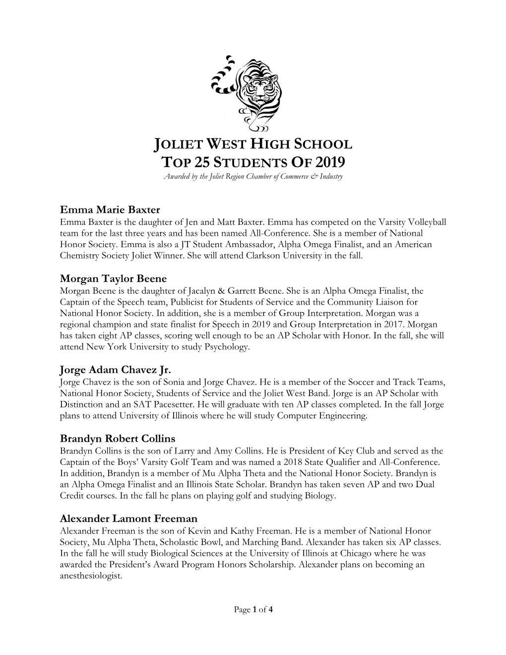 JOLIET WEST HIGH SCHOOL TOP 25 STUDENTS of 2019 Awarded by the Joliet Region Chamber of Commerce & Industry