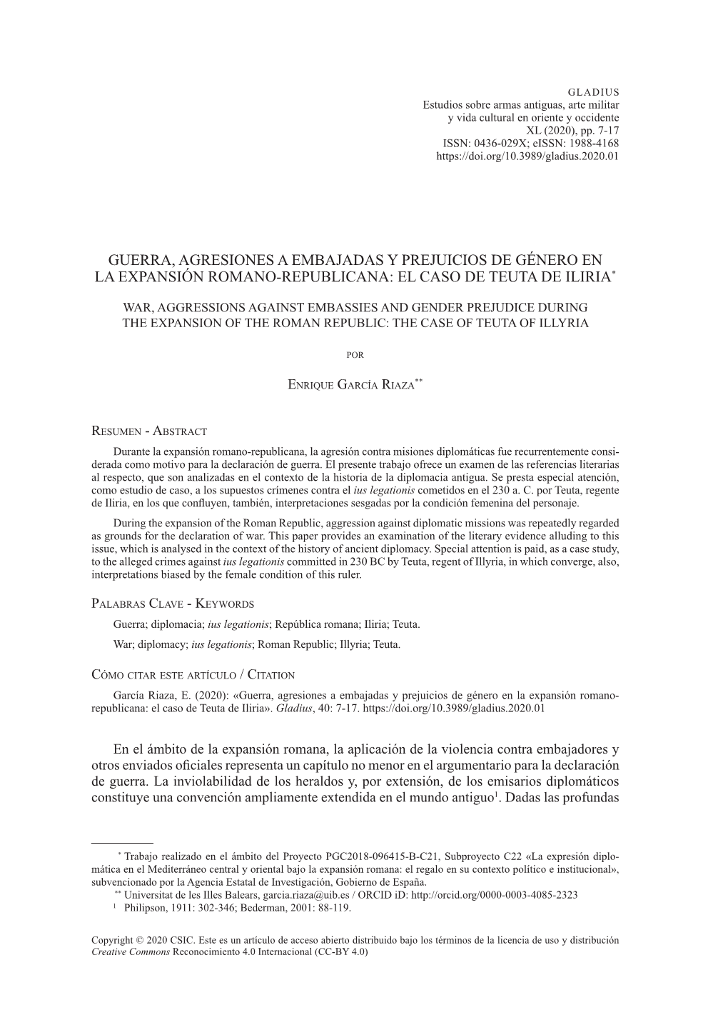 Guerra, Agresiones a Embajadas Y Prejuicios De Género En La Expansión Romano-Republicana: El Caso De Teuta De Iliria*