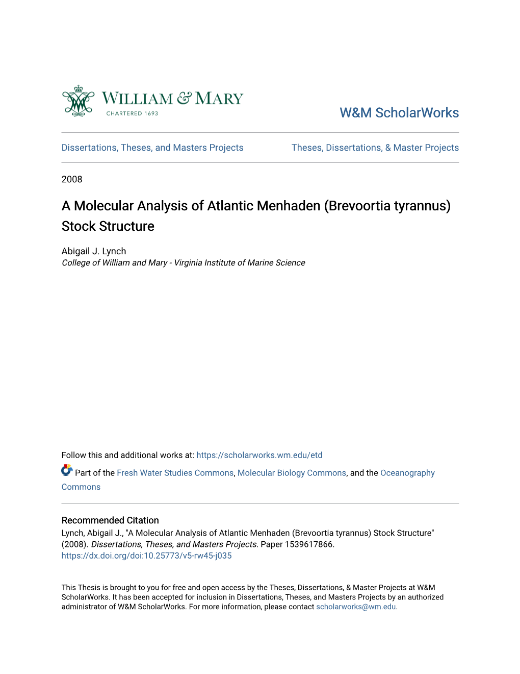 A Molecular Analysis of Atlantic Menhaden (Brevoortia Tyrannus) Stock Structure