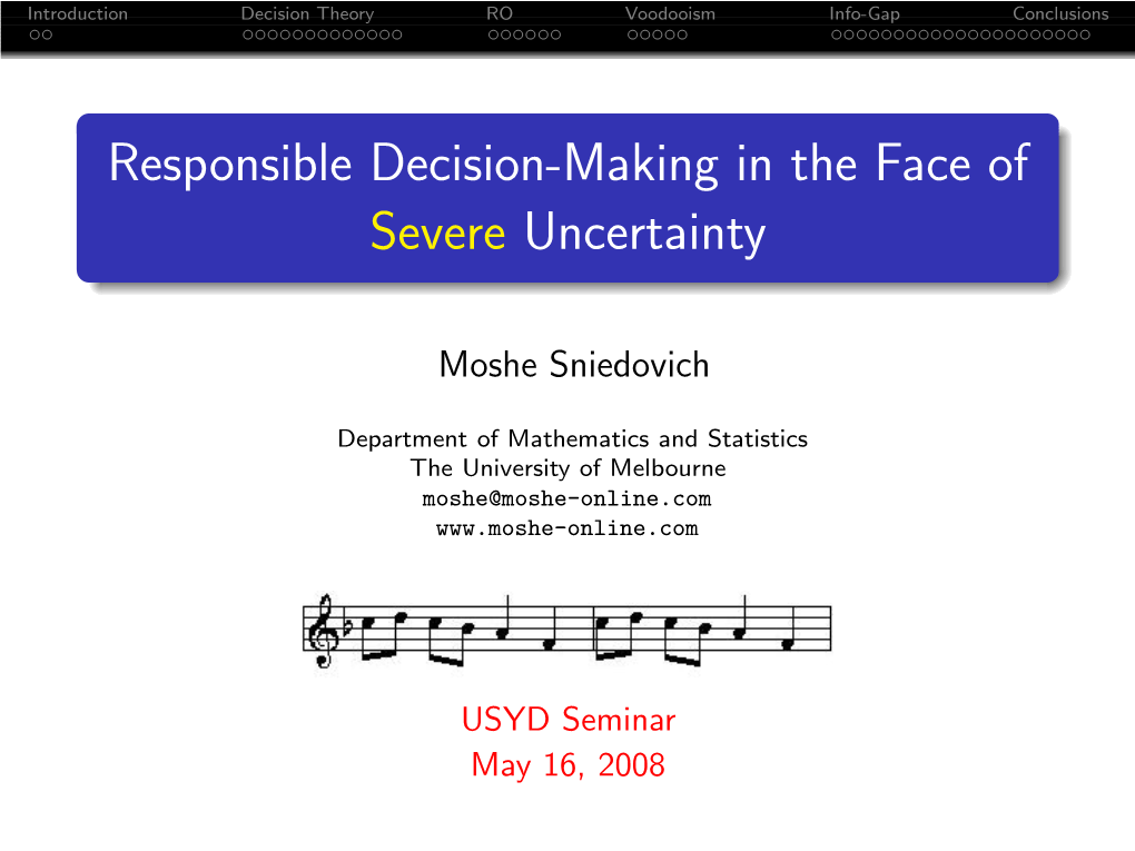 Responsible Decision-Making in the Face of Severe Uncertainty