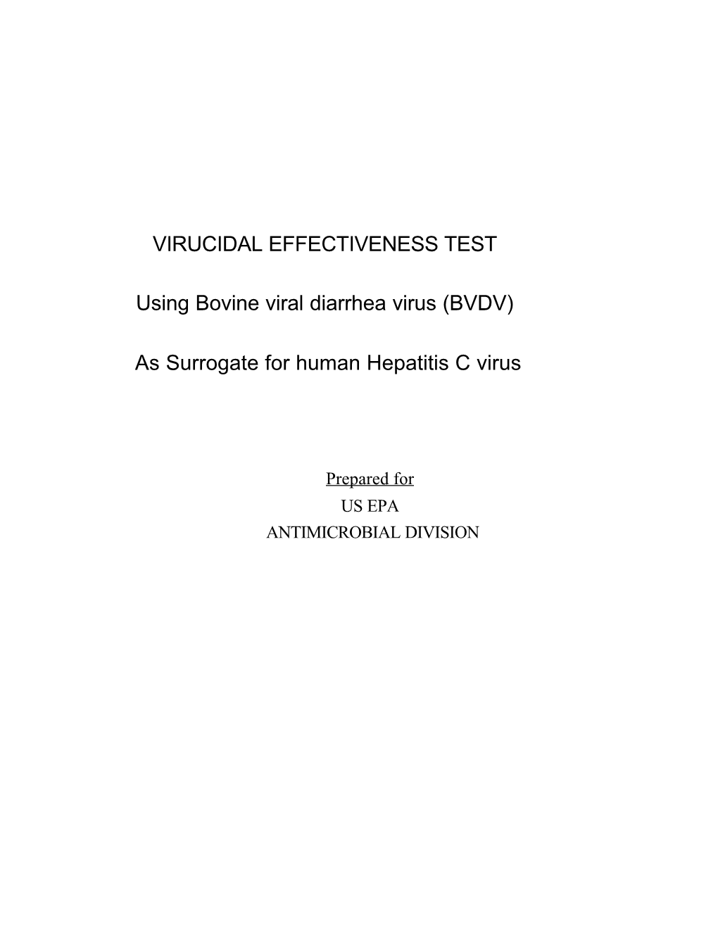 Virucidal Effectiveness Test Using Bovine Viral Diarrhea Virus (BVDV)