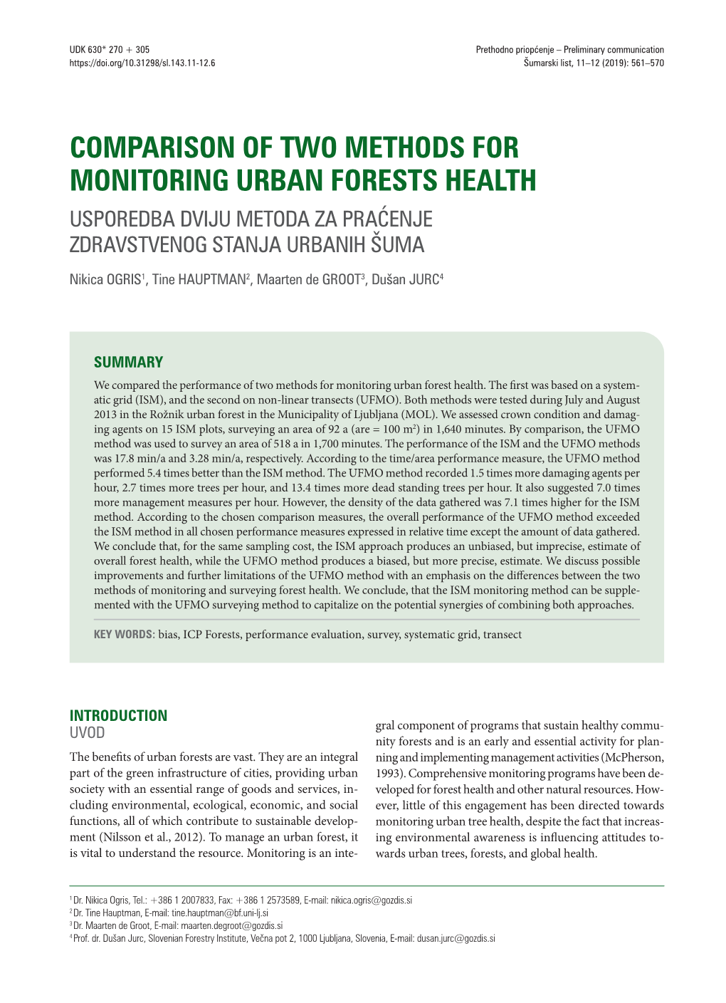 Comparison of Two Methods for Monitoring Urban Forests Health Usporedba Dviju Metoda Za Praćenje Zdravstvenog Stanja Urbanih Šuma