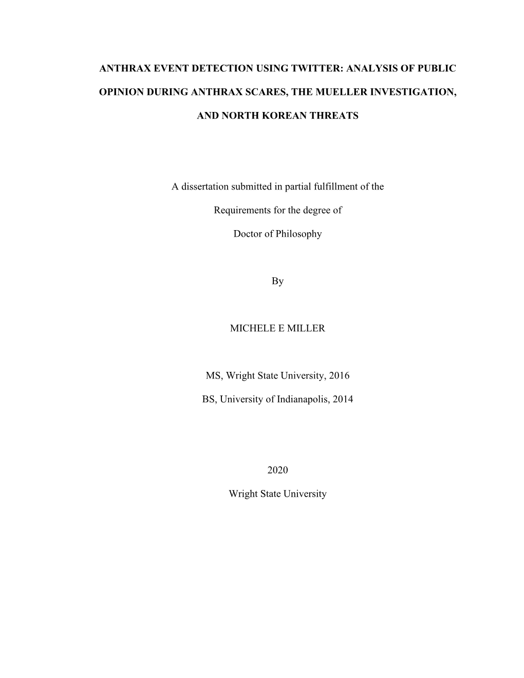 Analysis of Public Opinion During Anthrax Scares, The