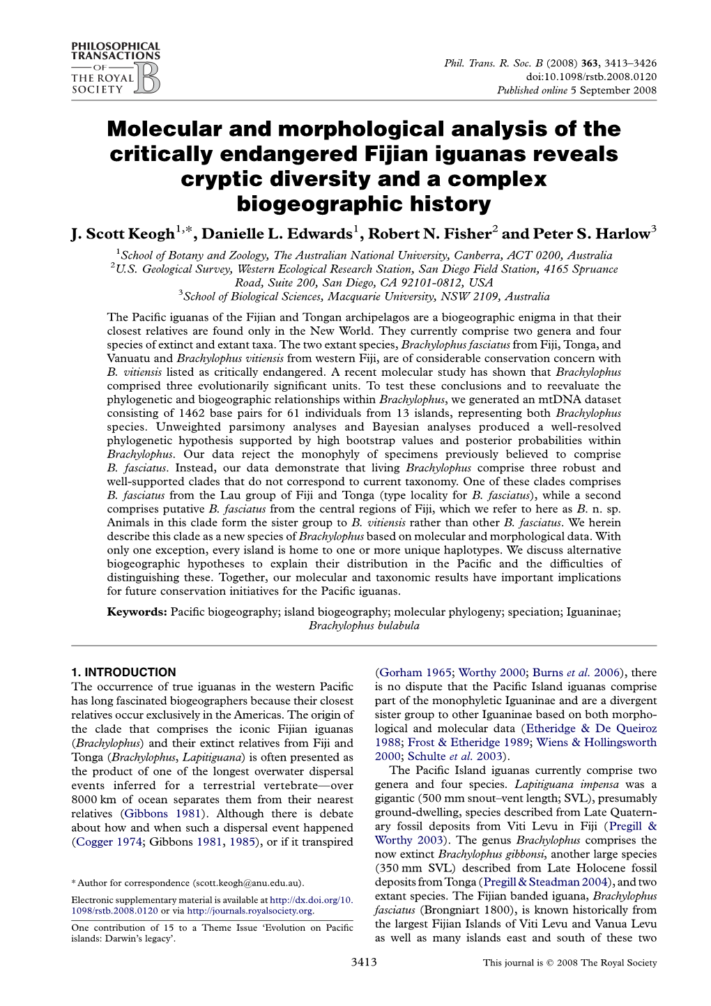 Molecular and Morphological Analysis of the Critically Endangered Fijian Iguanas Reveals Cryptic Diversity and a Complex Biogeographic History J