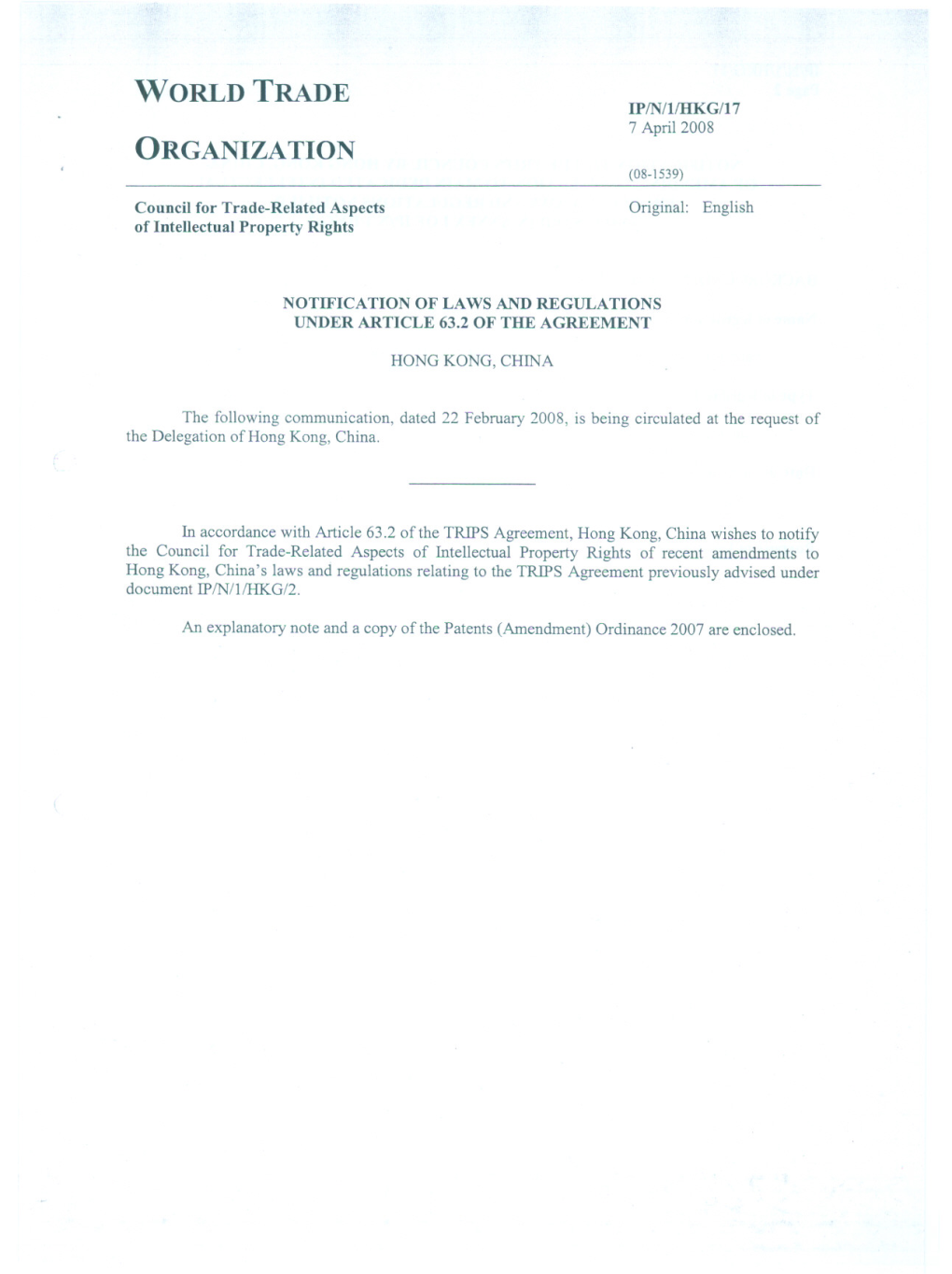 WORLD TRADE ORGANIZATION ORGANISATION MONDIALE DU COMMERCE IP/N/L/Hkgfp/L/ Add.6 ORGANIZACION MUNDIAL DEL COMERCIO 10 April 2008 (08-1662)