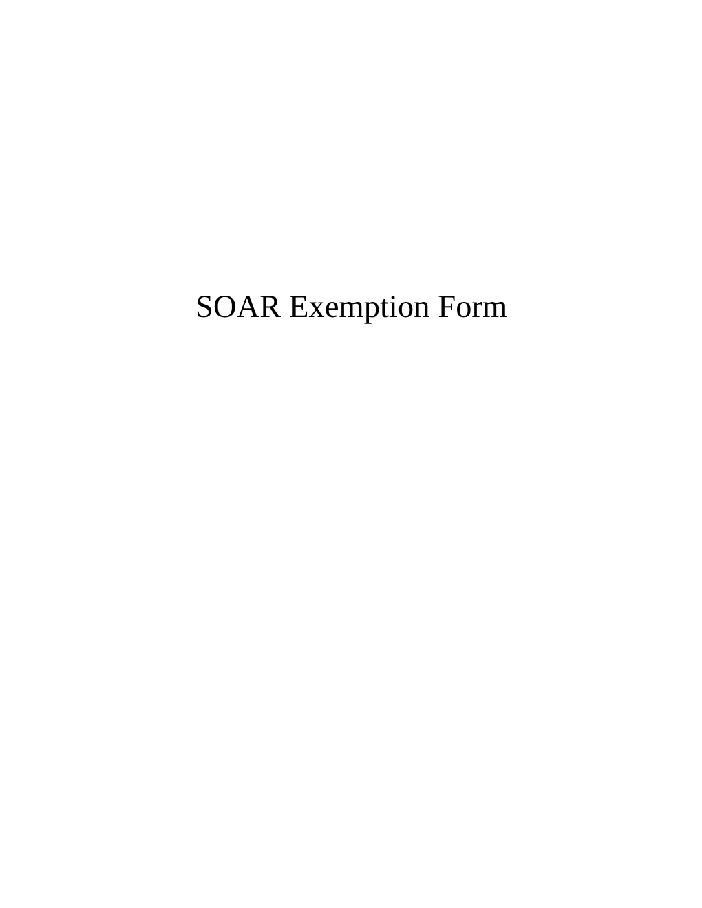 SOAR Exemption Form Fairmont State University Core Curriculum First-Year Seminar Exemption Information