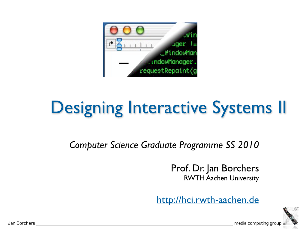 Designing Interactive Systems II