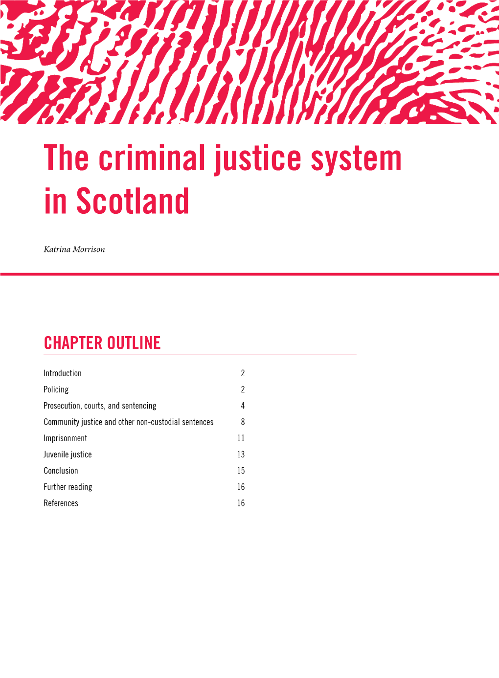 The Criminal Justice System in Scotland