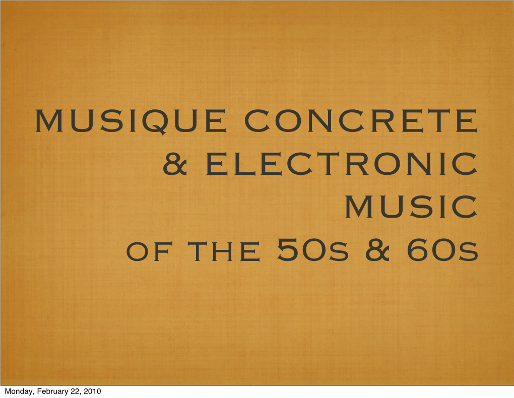 MUSIQUE CONCRETE & ELECTRONIC MUSIC of the 50S