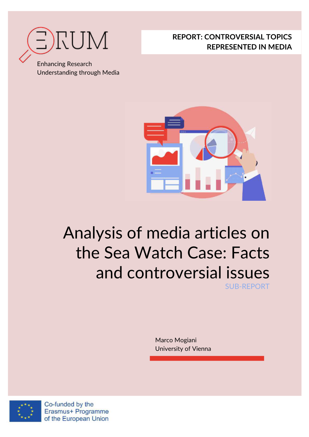 Analysis of Media Articles on the Sea Watch Case: Facts and Controversial Issues SUB-REPORT