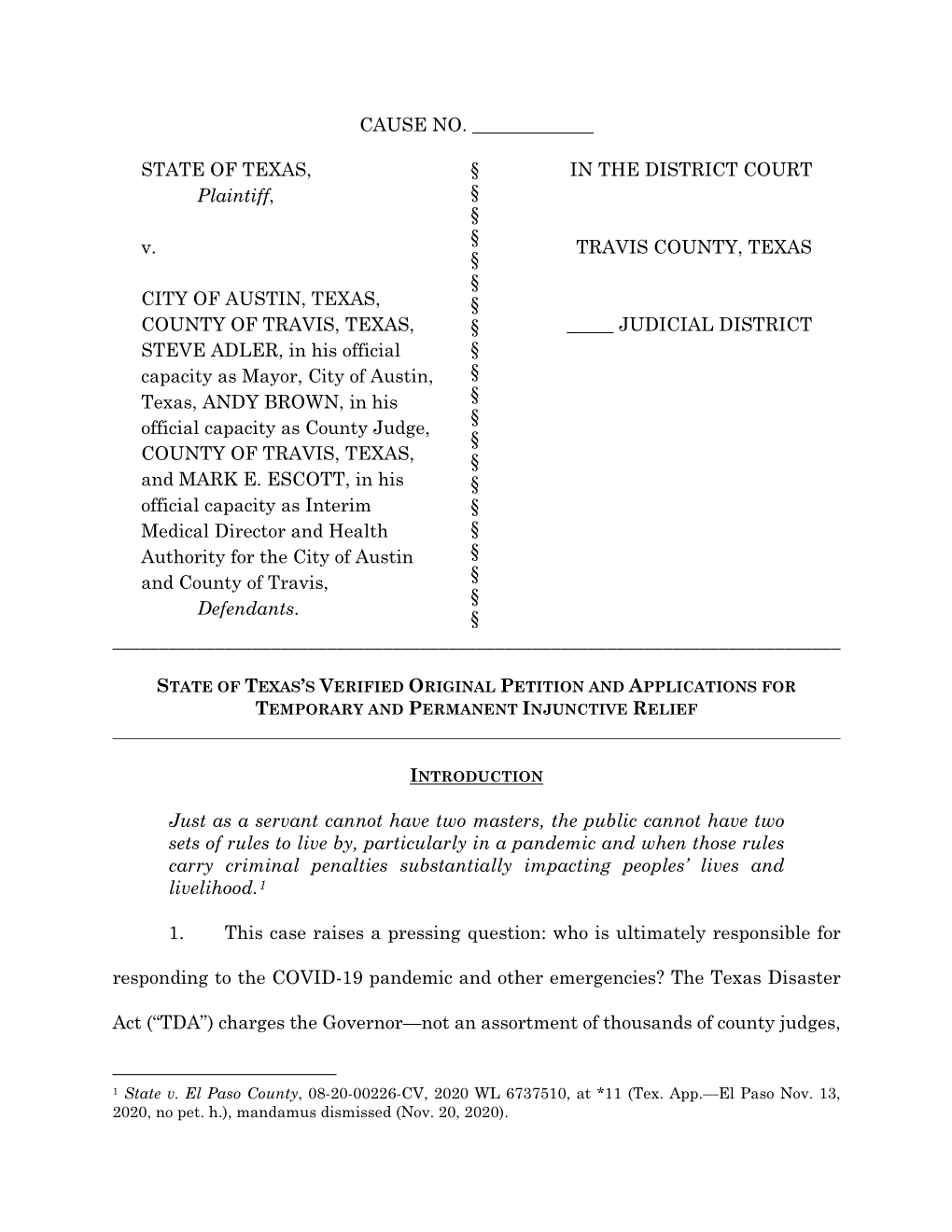 CAUSE NO. ___STATE of TEXAS, Plaintiff, V. CITY of AUSTIN, TEXAS, COUNTY of TRAVIS, TEXAS, STEVE ADLER, in His Offic