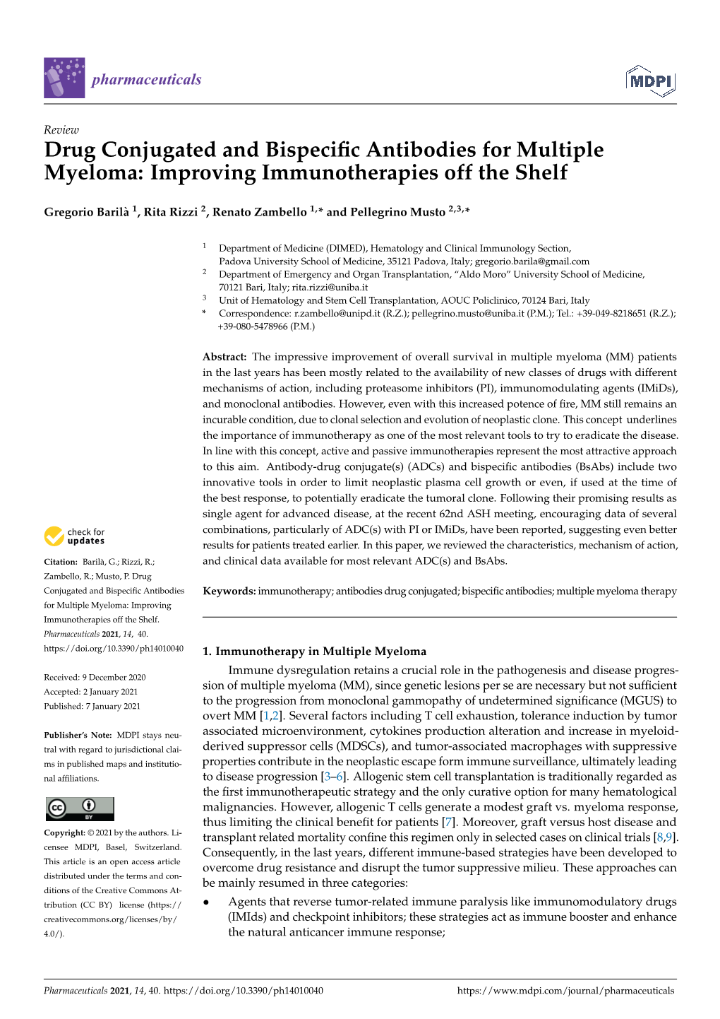 Drug Conjugated and Bispecific Antibodies for Multiple