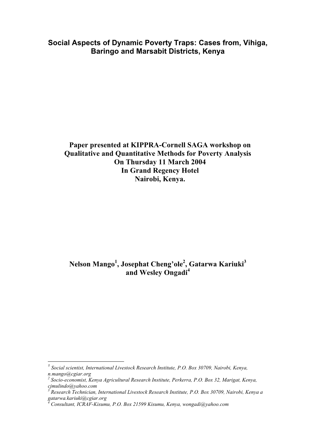 Social Aspects of Dynamic Poverty Traps: Cases From, Vihiga, Baringo and Marsabit Districts, Kenya