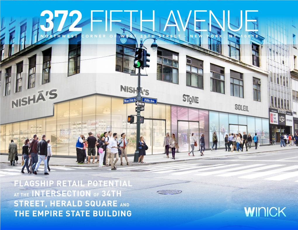 Flagship Retail Potential at the Intersection of 34Th Street, Herald Square and the Empire State Building Store #1 1St Floor 2,758 Sf