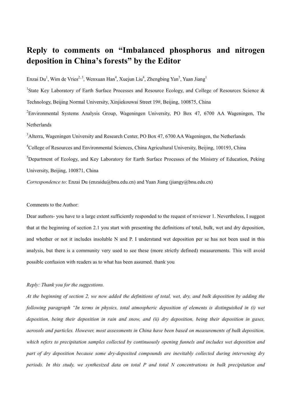 Imbalanced Phosphorus and Nitrogen Deposition in China’S Forests” by the Editor