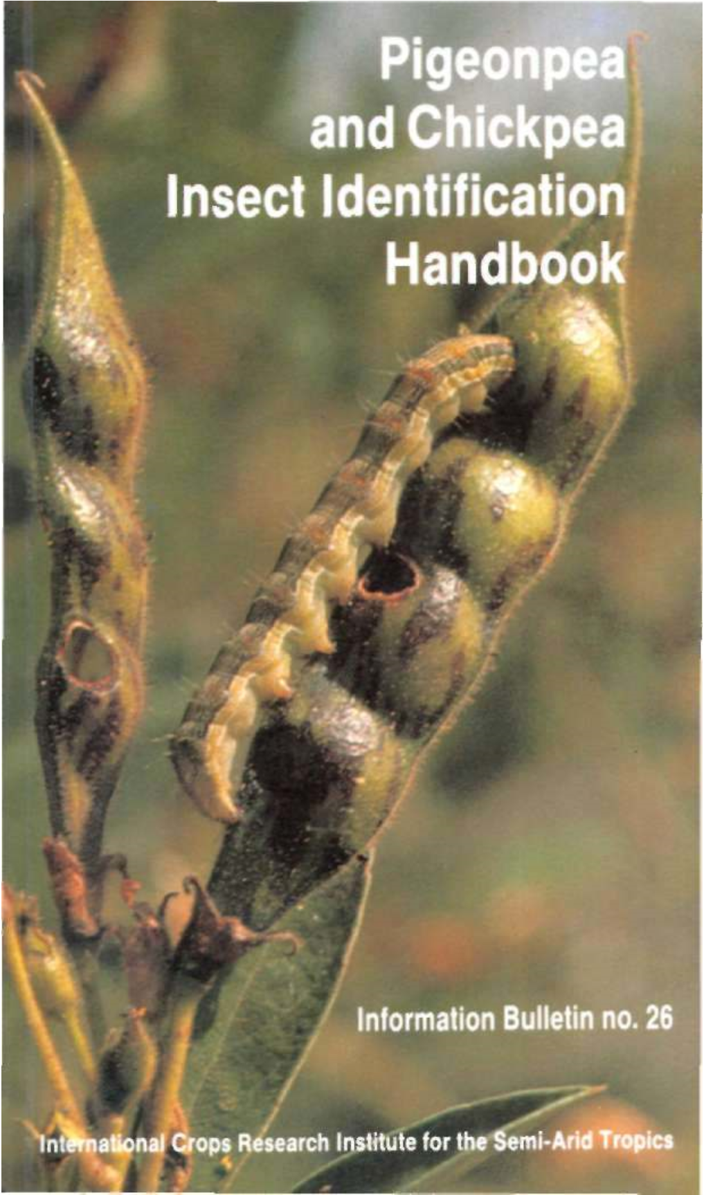 Pigeonpea and Chickpea Insect Identification Handbook