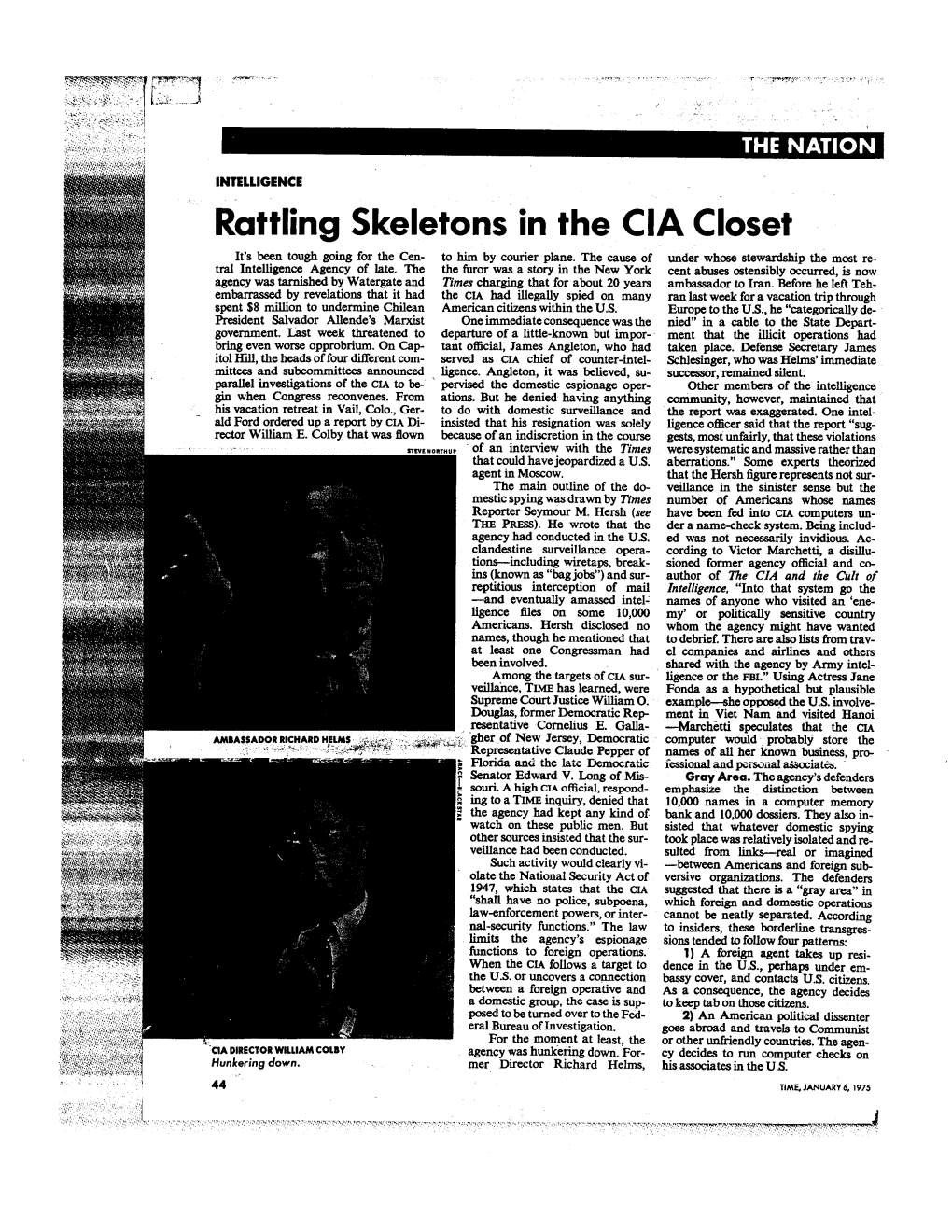 Rattling Skeletons in the CIA Closet It's Been Tough Going for the Cen- to Him by Courier Plane